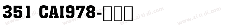 351 CAI978字体转换